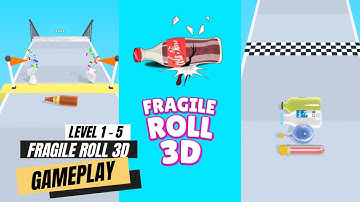 Fragile Roll 3D Gameplay  Level 1 - 5 (Best Satisfying Game)