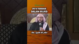 Download Lagu DO'A TERBAIK DALAM SUJUD - syekh Ali Jaber MP3 Download Lagu DO'A TERBAIK DALAM SUJUD - syekh Ali Jaber MP3