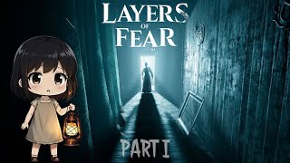 картинка: |Layers of Fear| ЗДЕСЬ КТО-ТО ЕСТЬ? ИСТОРИЯ ХУДОЖНИКА. ЧАСТЬ 1