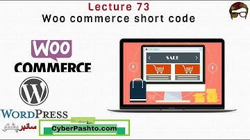 WordPress Lecture 73 | Woo commerce short code | eCommerce WordPress Website | Cyber Pashto