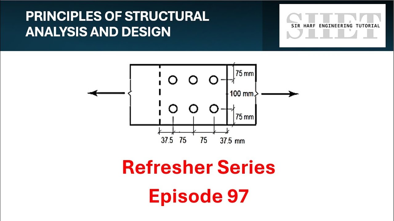 PSAD Refresher 97: Lapped Connection of Plates as Tension Member ...