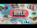 NorthBridge | March 7 | Grown-up Prayers (Part 1)