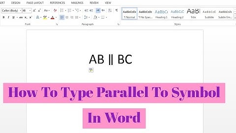 How To Write Parallel To Symbol  in Word | How Insert Parallel To in Microsoft Word | Type Parallel