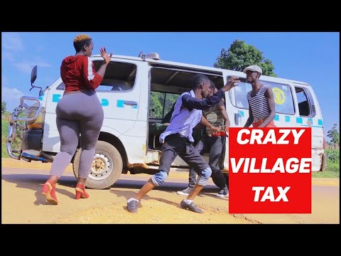Crazy Village Tax : African Comedy You Don't Want To Miss!