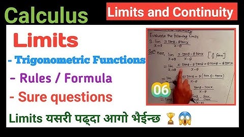 06: Limits and Continuity || limit of trigonometric functions class 11 in nepali 🔴 #limitscalculus