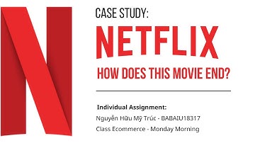Ecommerce / Netflix: How Does This Movie End? / Nguyễn Hữu Mỹ Trúc