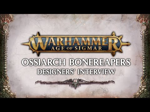 Ossiarch Bonereapers Designer's Interview - Ossiarch Bonereapers Designer's Interview
