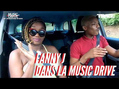 FANNY J dans la d'Music Drive #MusicDrive