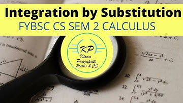 FYCS Calculus Integration by Substitution | FYBSC CS Mumbai University Syllabus #fycscalculus