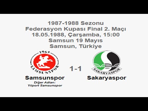 Samsunspor 1-1 Sakaryaspor 18.05.1988 - 1987-1988 Turkish Cup Final 2nd Leg