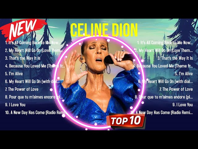 Greatest Hits Celine Dion full album 2024 ~ Top Artists To Listen 2024 class=