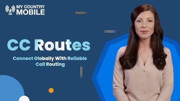 CC Routes - Connect Globally With Reliable Call Routing | My Country Mobile