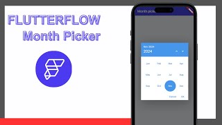 Month Picker Flutterflow | custom action