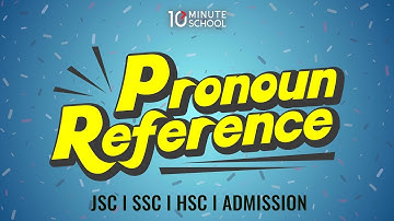 Pronoun Reference | Pronoun | Sakib Bin Rashid