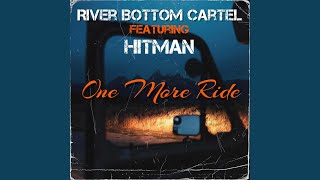 One More Ride (feat. Hitman)