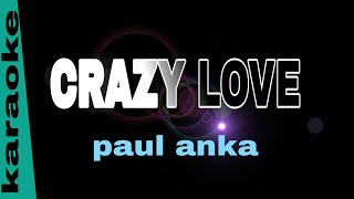 CRAZY LOVE paul anka karaoke
