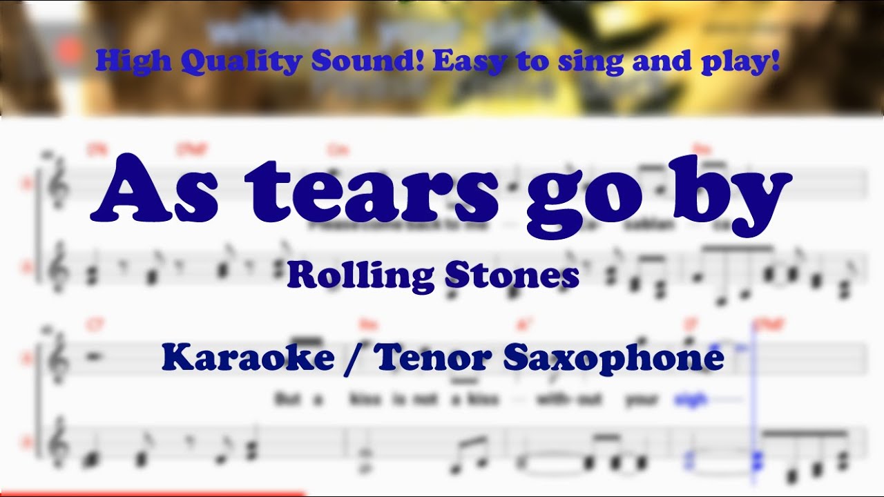 As tears go by - Rolling Stones (Tenor/Soprano Saxophone Sheet Music Bb Key / Karaoke / Easy Solo)