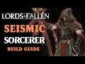 Lords of the Fallen Pyromancer Build - Inferno Sorcery Build Guide