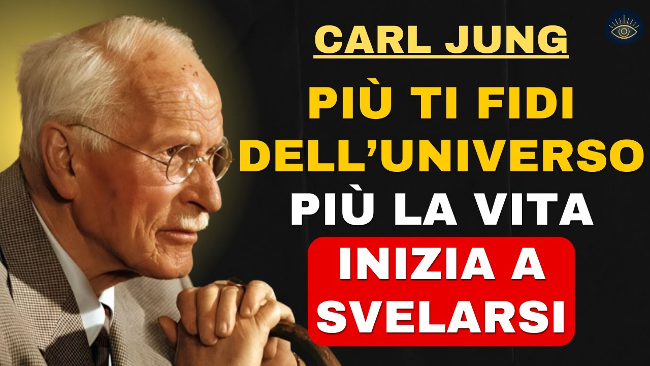 Quando TI FIDI DELL’UNIVERSO, tutto cambia | Carl Jung
