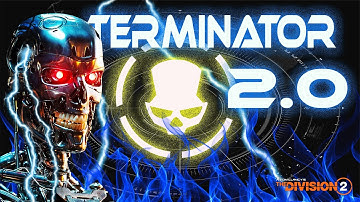 The Division 2 - The Terminator 2.0