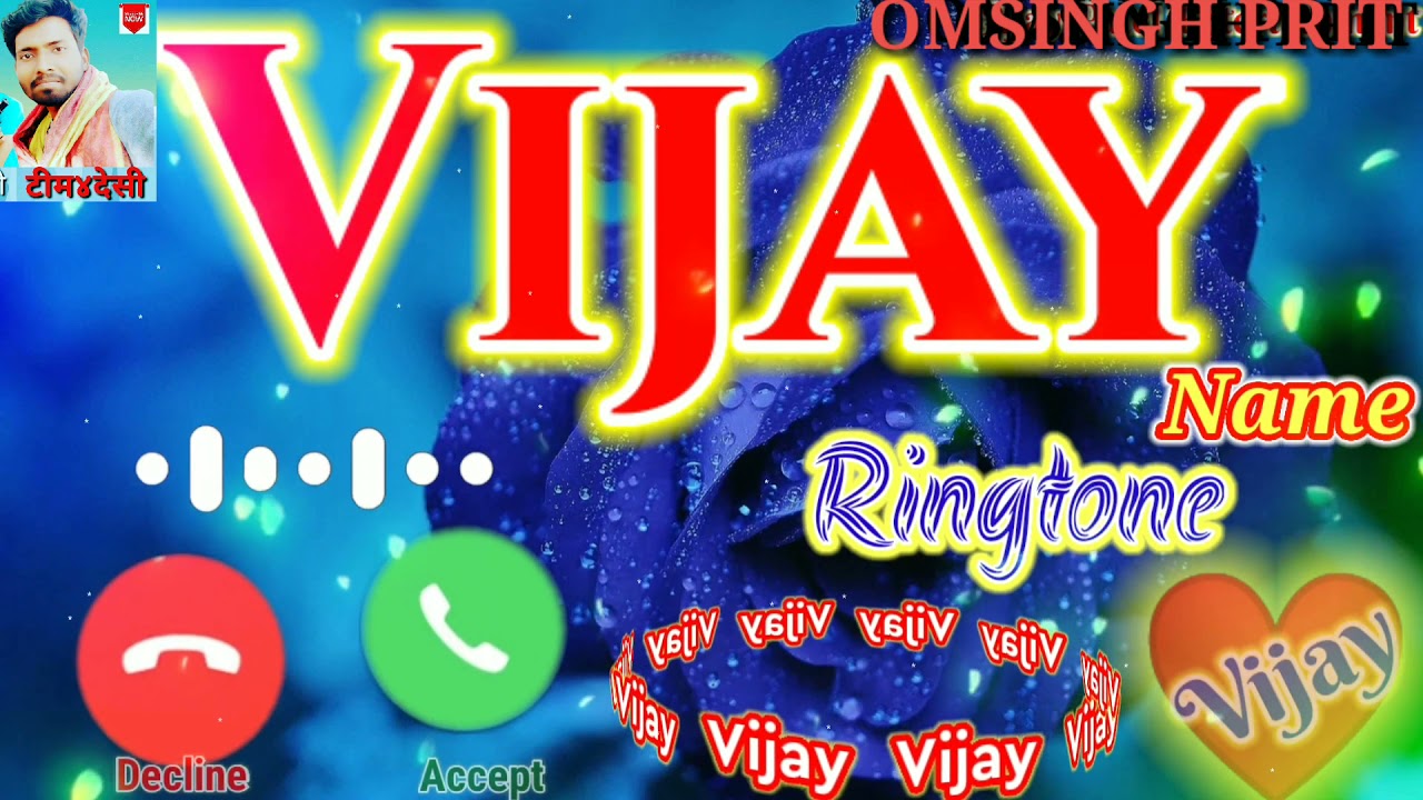 vijay name ringtone!!vijay ji pick-up phone !! विजय नाम ...