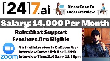 [24]7.ai Virtual Interview On Zoom | Salary:14,000 PM | 10+2 Can Apply | Non-Voice process Jobs