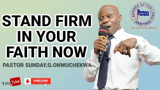 Famous STAND FIRM IN YOUR FAITH NOW Profile