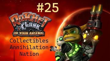 Ratchet & Clank 3 (Up Your Arsenal) #25 - All collectibles of Annihilation Nation
