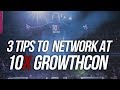 3 tips to network at 10x growth conference  grant cardone