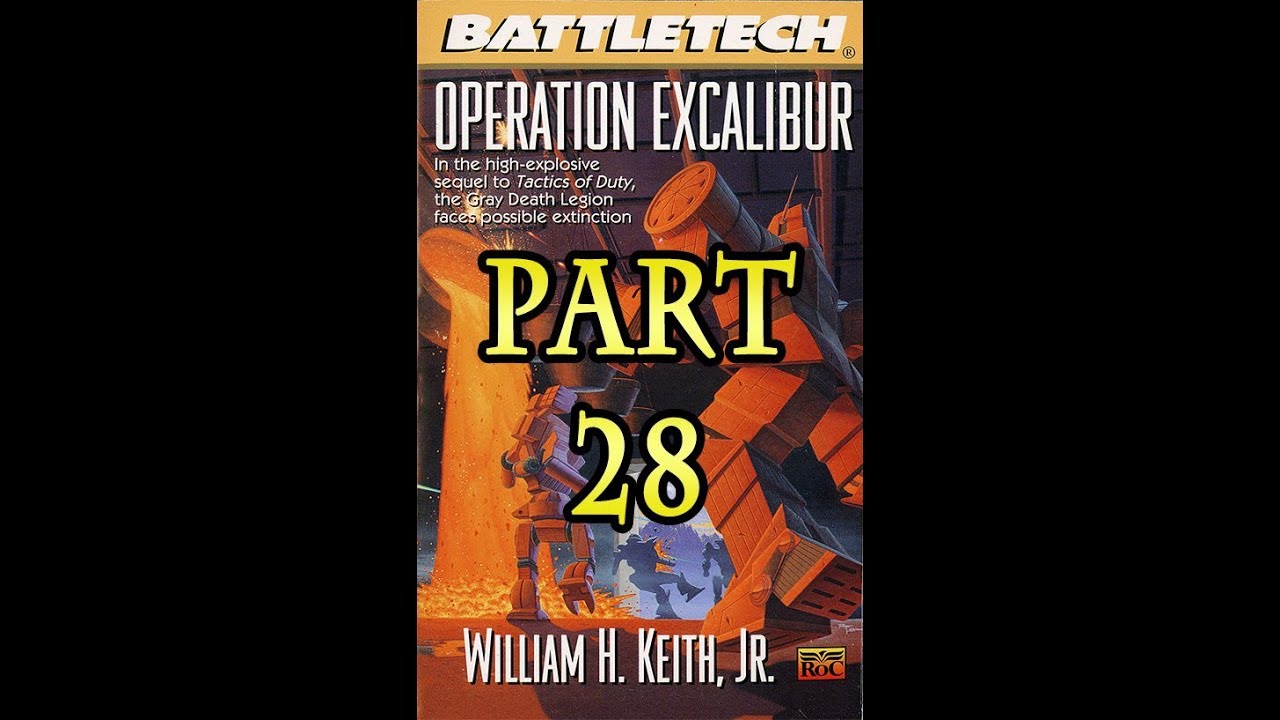 Battletech - Operation Excalibur (by William H. Keith Jr.) - Part 28/28