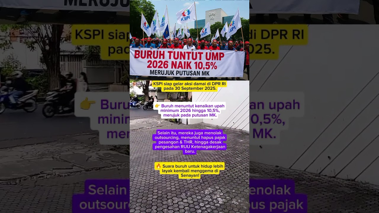 🔥 Buruh Tuntut UMP 2026 Naik 10,5%! KSPI Geruduk DPR"