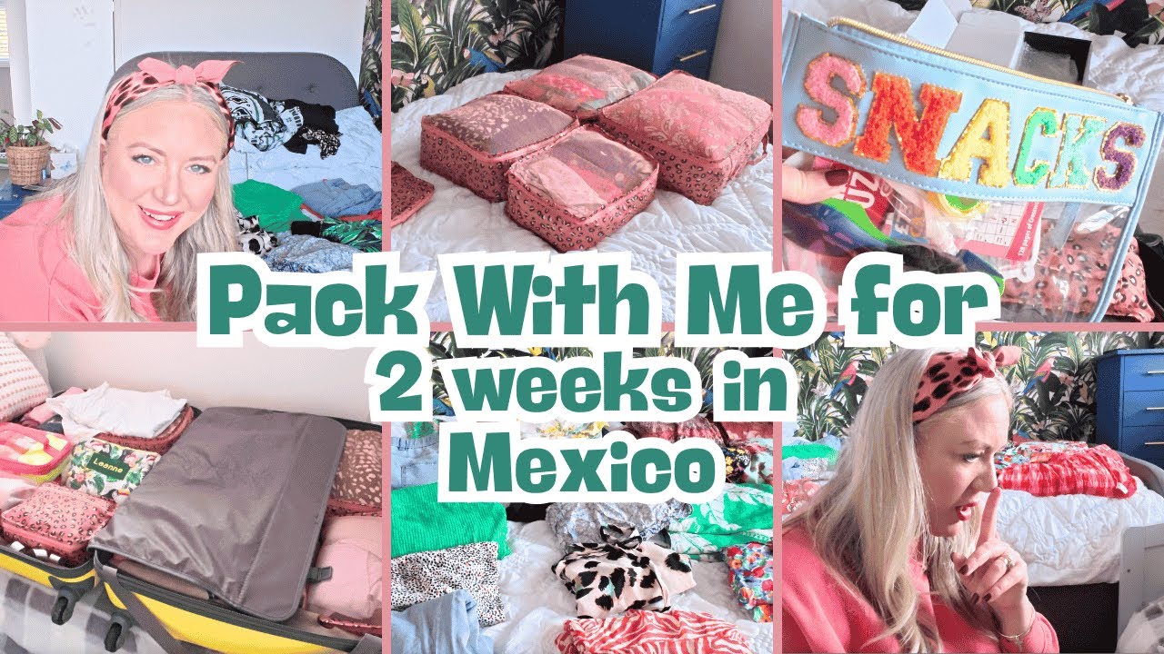 УПАКУЙСЯ С МНОЙ | 2 НЕДЕЛИ В МЕКСИКЕ | 