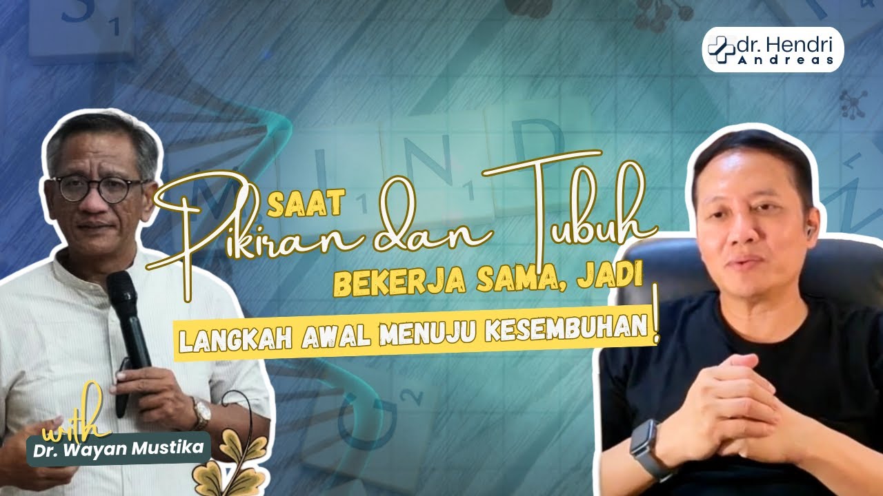 Saat Pikiran dan Tubuh Bekerja Sama, Jadi Langkah Awal Menuju Kesembuhan!