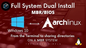 Dual Booting Windows 10 and Arch Linux on MBR/BIOS