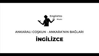 Englishto - Ankara'nın Bağları