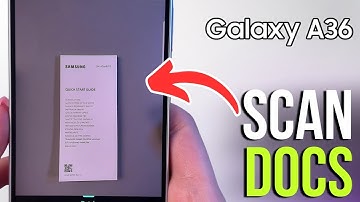How to Scan Documents to PDF on Samsung Galaxy A36? Learn Here!