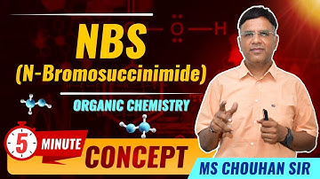 NBS | 5-Minute Revision Series | OC Chemistry | MS Chouhan