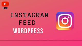 How to add Instagram feed on Wordpress // Wordpress Instagram Feed