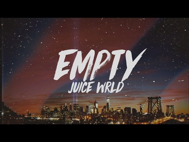 Juice Wrld - Empty (Official Audio)