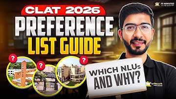 CLAT 2026 NLU Preference List Guide: The Correct Order by Keshav Malpani