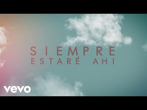 Confira o Lyric de “Siempre Estaré Ahí”