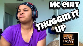 MC EIHT “ THUGGIN IT UP “ REACTION