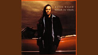 Video thumbnail of "Kevin Welch - Anna Lise Please"