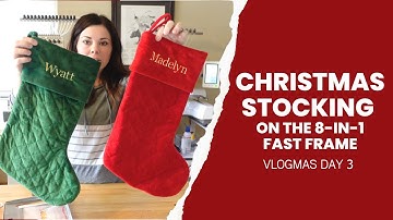 Embroidery On Christmas Stocking Using 8 in 1 Fast Frames | Ricoma EM1010