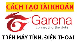 Cách tạo tài khoản Garena cực nhanh