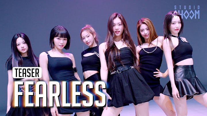 (Teaser) [BE ORIGINAL] LE SSERAFIM(르세라핌) 'FEARLESS' (4K)