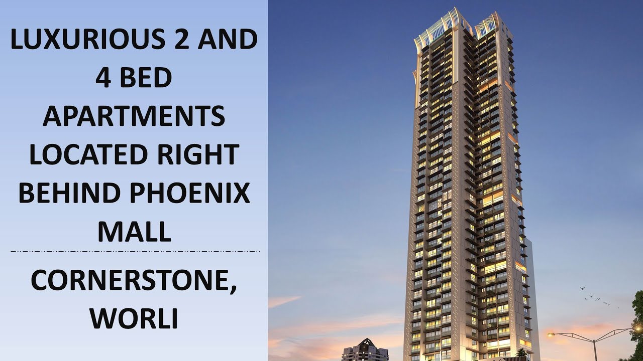 Cornerstone - New Residential Project at Worli -  Trailer
