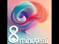 #1: Introducing 8minute.ai