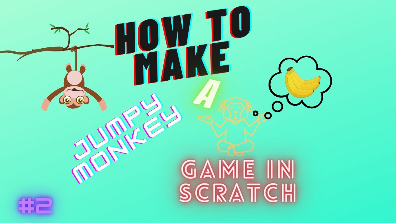 How to make a Jumpy Monkey game in Scratch (p2)