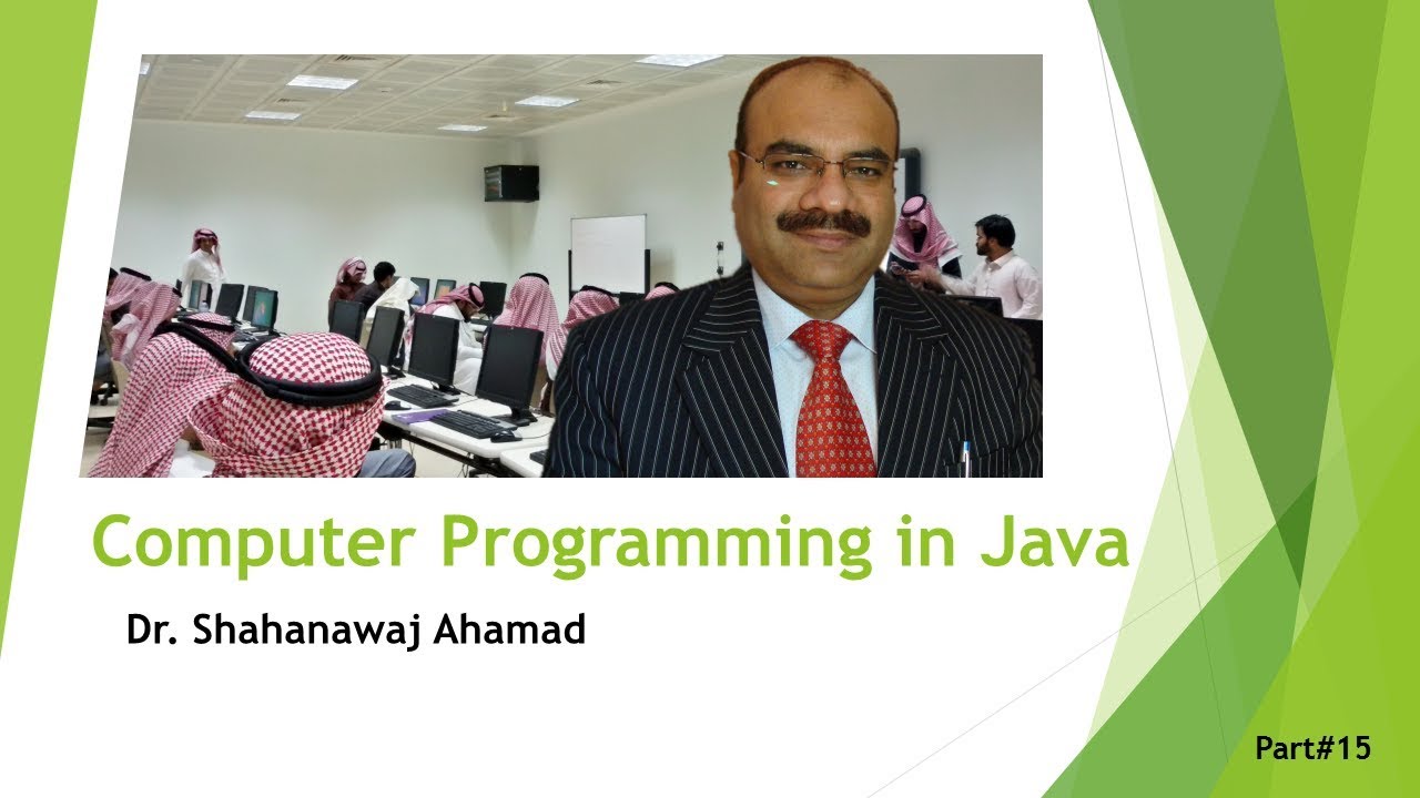 Computer Programming in Java Part 15 with Shahanawaj Ahamad - YouTube
